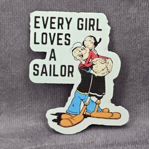Every Girl Loves A Sailor Popeyes Funny Humor Laptop Decal Stationary‎ Sticker